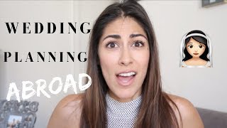 WEDDING PLANNING ABROAD | Process, Timeline, etc.