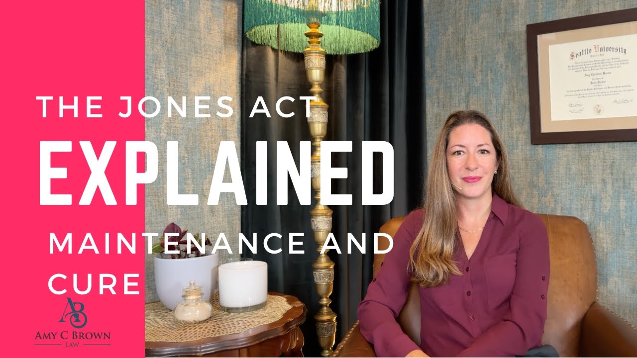 The Jones Act: Maintenance and Cure