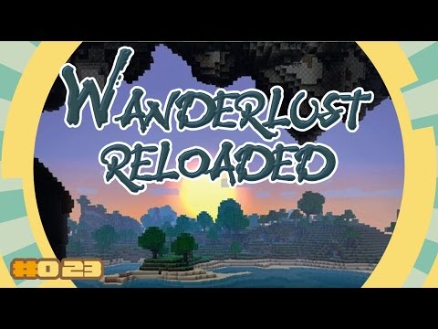 Das unfreundliche Biom - Wanderlust Reloaded #023 - Deutsch - Chigocraft