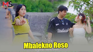 Download lagu Linda Ara - MBALEKNO ROSO ||   mp3