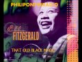 THAT OLD BLACK MAGIC   ELLA FITZGERALD