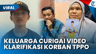 DIDUGA DIINTIMIDASI! Keluarga Kiper Muda Korban TPPO di Kamboja Curiga Soal Video Klarifikasi
