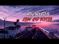 Mukhda|Punjabi song|2023 Slow And Reverb Song| Roop Bhullar New Song|