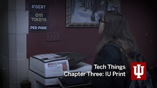 Tech Things: UITS student guide 2020 • Chapter Three • IU Print