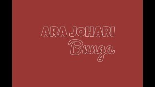 Download lagu Bunga - Ara Johari (Lirik) mp3
