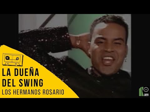 Los Hermanos Rosario - La Dueña del Swing (Video Oficial)