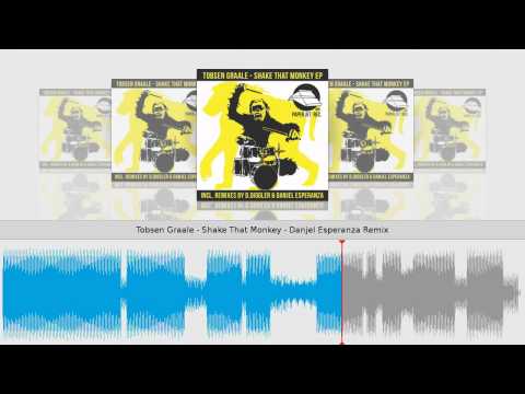 Tobsen Graale - Shake That Monkey - Danjel Esperanza Remix