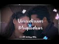 Intha Kadhal Vanthu Vittal Feeling Loved Vizhi Moodi Whatsapp Status Ayan