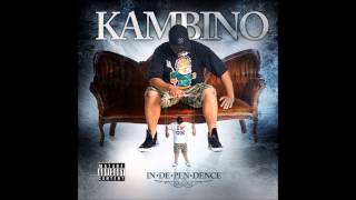 Kambino - Independence (FULL ALBUM)