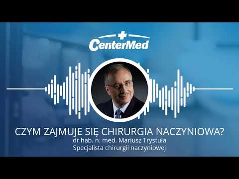 Czym zajmuje się chirurgia naczyniowa? [Medycyna 2.0] #4