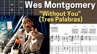 Wes Montgomery - &quot;Without You&quot; (Tres Palabras) - Gill&amp;Jazz Transcription