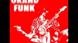 Grand Funk Railroad-Got This Thing on the Move