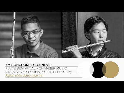 LIVE STREAM | 77th Concours de Genève - Flute Semi-Final (Chamber music) - Session 3