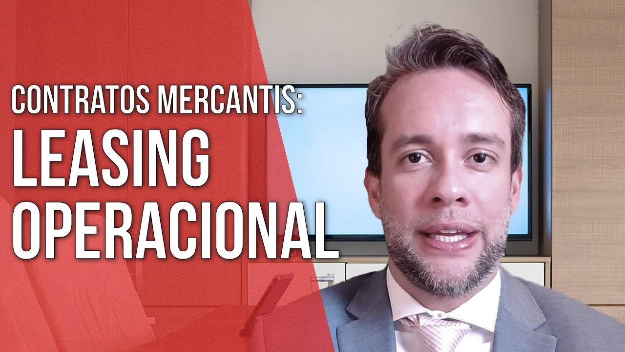 LEASING OPERACIONAL - CONTRATOS MERCANTIS - Direito Empresarial