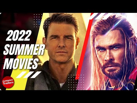 MOST ANTICIPATED SUMMER MOVIE RELEASES 2022