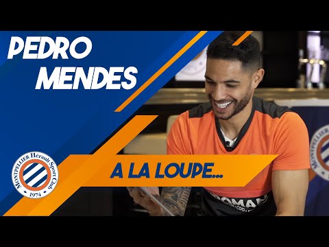 Pedro Mendes A LA LOUPE... !