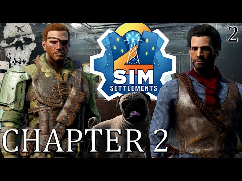 Sim Settlements - Chapter Two | The Gunners - Part 2