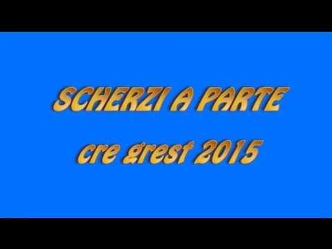 Oratorio San Giuseppe Dalmine - CRE 2015