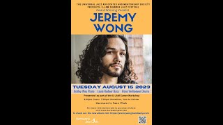 U-JAM Summer Workshop presents Jeremy Wong - Aug. 15, 2023
