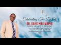 CELEBRATING THE LIFE OF DR DAVID KIBE MAINGI