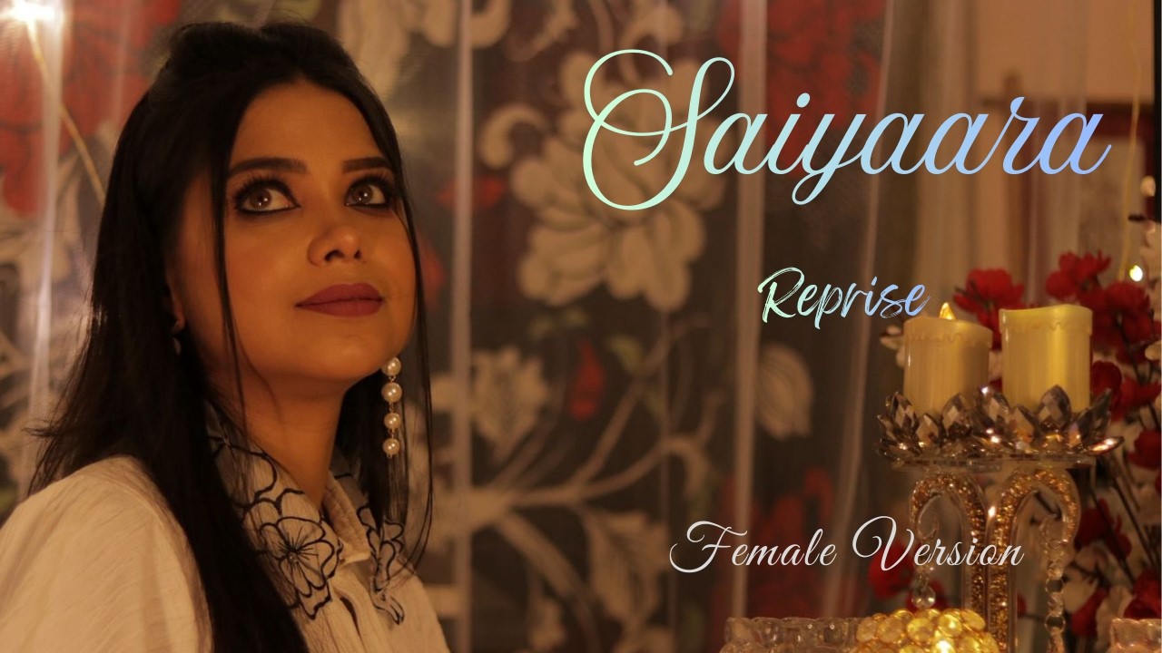 Saiyaara Reprise