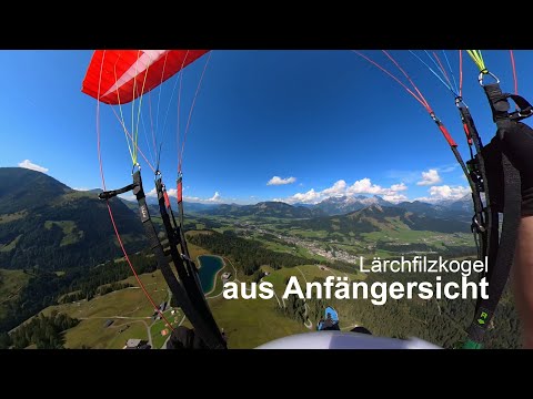 Lärchfilzkogel aus Anfängersicht - Paragliding in Fieberbrunn