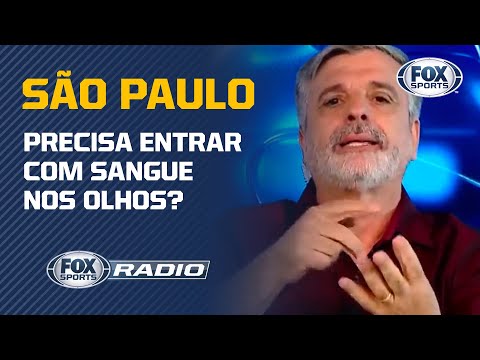 SÃO PAULO PRECISA ENTRAR COM SANGUE NOS OLHOS?