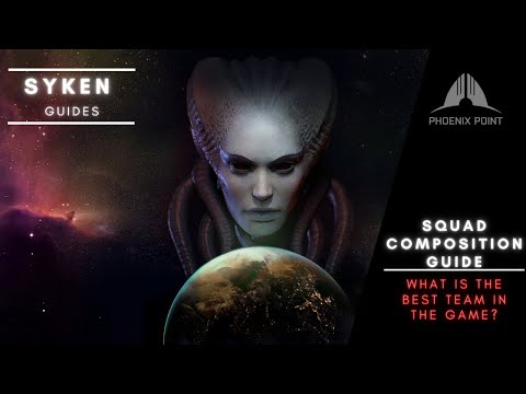Phoenix Point Squad Composition Guide - What is the Best Squad