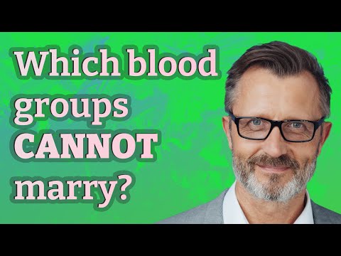 Which blood groups Cannot marry?
