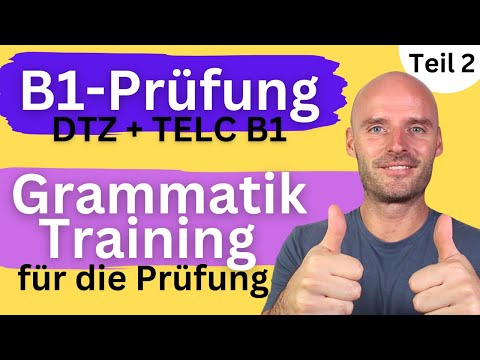 Welche Grammatikthemen sind wichtig für die Prüfung? | TELC B1 Grammatik-Training | Teil 2