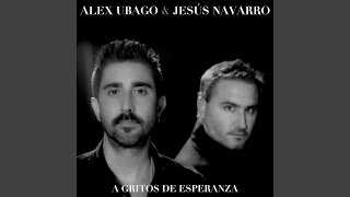 A gritos de esperanza (feat. Jesús Navarro)