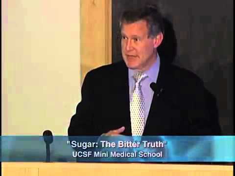 Robert Lustig: Sugar- The Bitter Truth