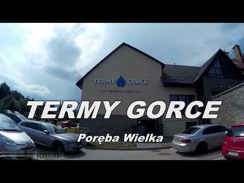 TERMY GORCE - PORĘBA WIELKA