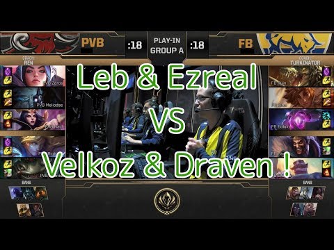 PVB(Zeros イレリア) VS FB(Hades ドレイヴン) D2G3 - MSI 2019 Play-In Group A