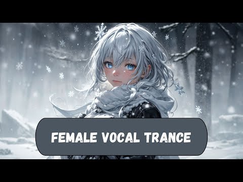 Trance Mix 28 | Female Vocal Trance