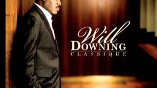 Will Downing-I Don&#39;t wanna Loose You