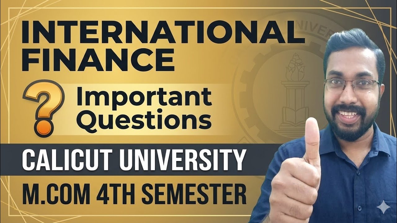 International Finance|Important Questions 🔥|Calicut University M.com 4th Semester 