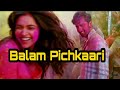 Balam Pichkari Whatsapp Status Ranbir Kapoor Deepika Padukone Yeh Jawaani Hai Deewani