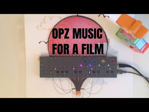 #jamuary2020 - OP-Z Music (For a Film)