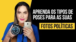 Como escolher poses de fotos para sua campanha eleitoral e comunicação política