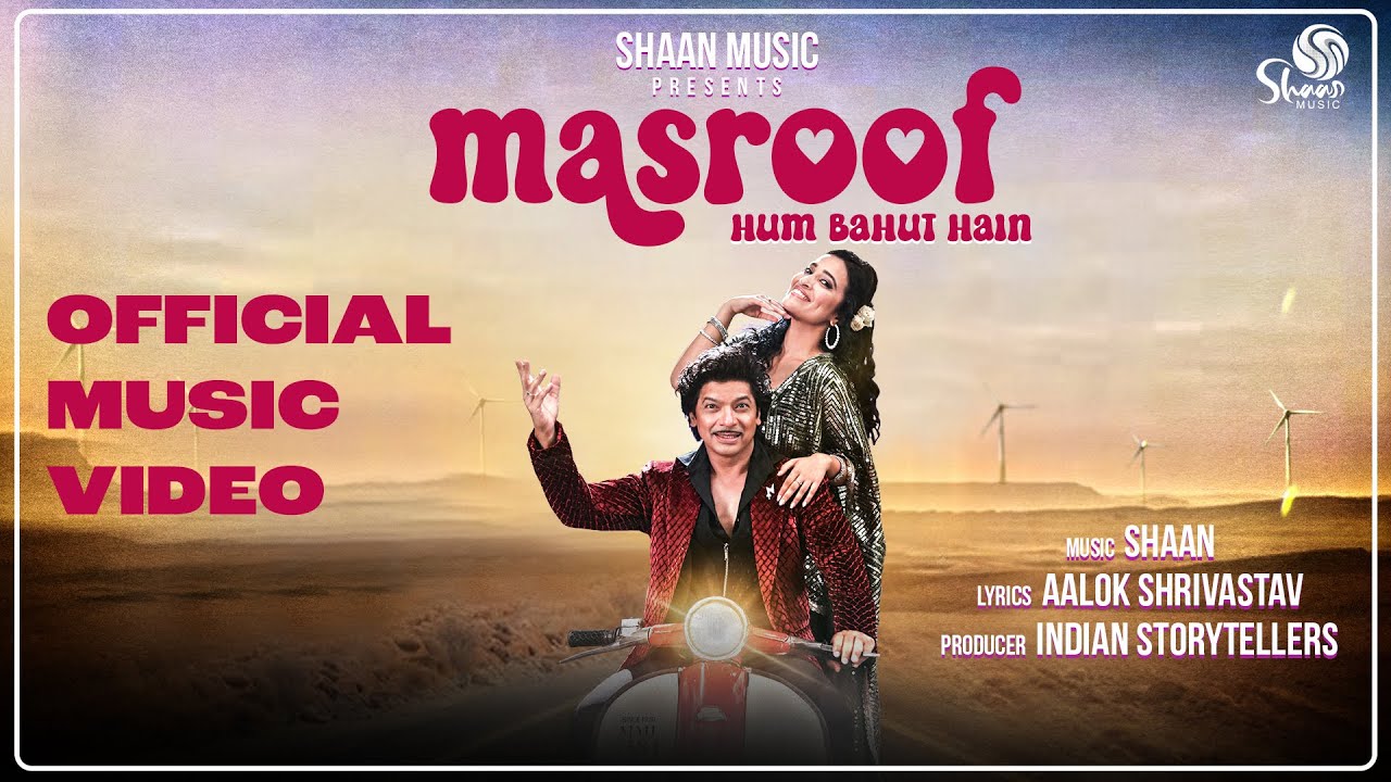 Masroof Hum Bahut Hain Lyrics | Shaan