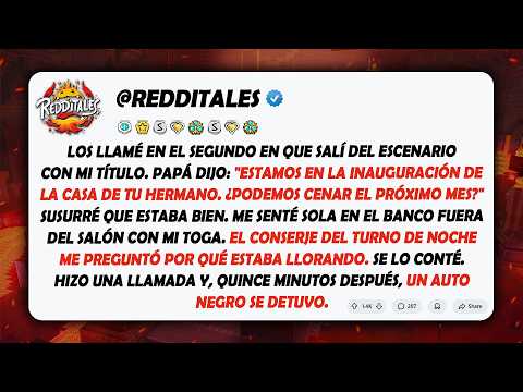 Los llamé en el segundo en que salí del escenario con mi título. Papá dijo: "Estamos en la..."