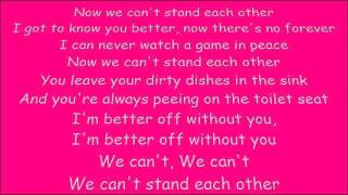 Carrie Underwood & Bobby Bones ~ We Can't Stand Each Other (Lyrics)