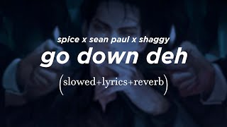 spice sean paul shaggy - go down deh // (𝑆𝑙�