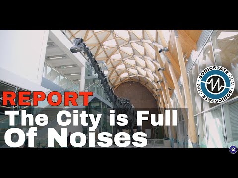 Event: The City Is Full Of Noises