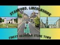 A Day in Stamford | England's Finest Georgian Stone Town