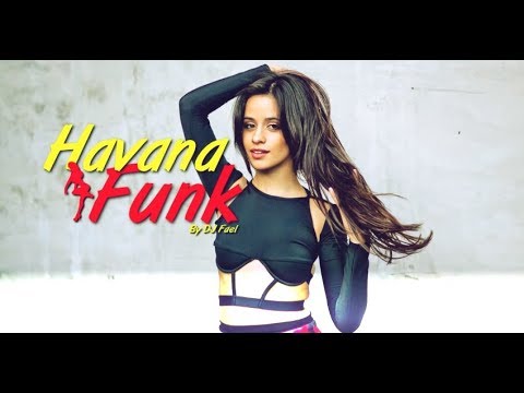 Camila Cabello - Havana (Vesrão Funk)