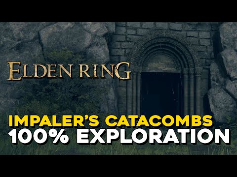 Elden Ring Impaler's Catacombs 100% Exploration Walkthrough (All Items, Secrets...)