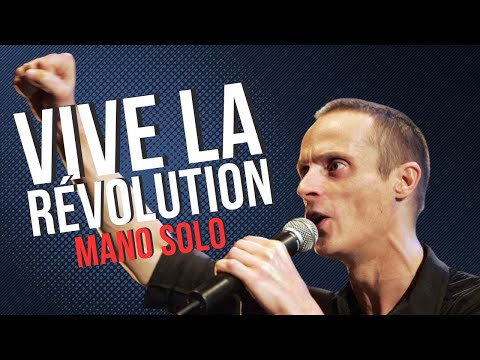 L'HISTOIRE DE MANO SOLO - ET VIVE LA RÉVOLUTION