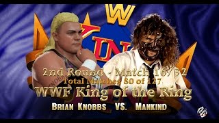 WWF KING OF THE RING: 2nd Round | Match 80 | Bryan Knobbs VS Mankind [WWE 2K16 Gameplay]
